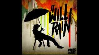 Bruno Mars - It Will Rain (Lyrics In Description)