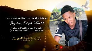 Celebration Service for the Life of Jayden Joseph David | January 20, 2023