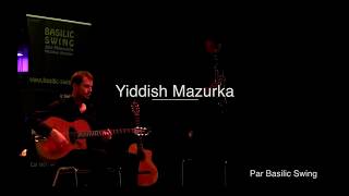 Yiddish Mazurka par Basilic Swing