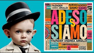 Faender AA. - Adesso siamo