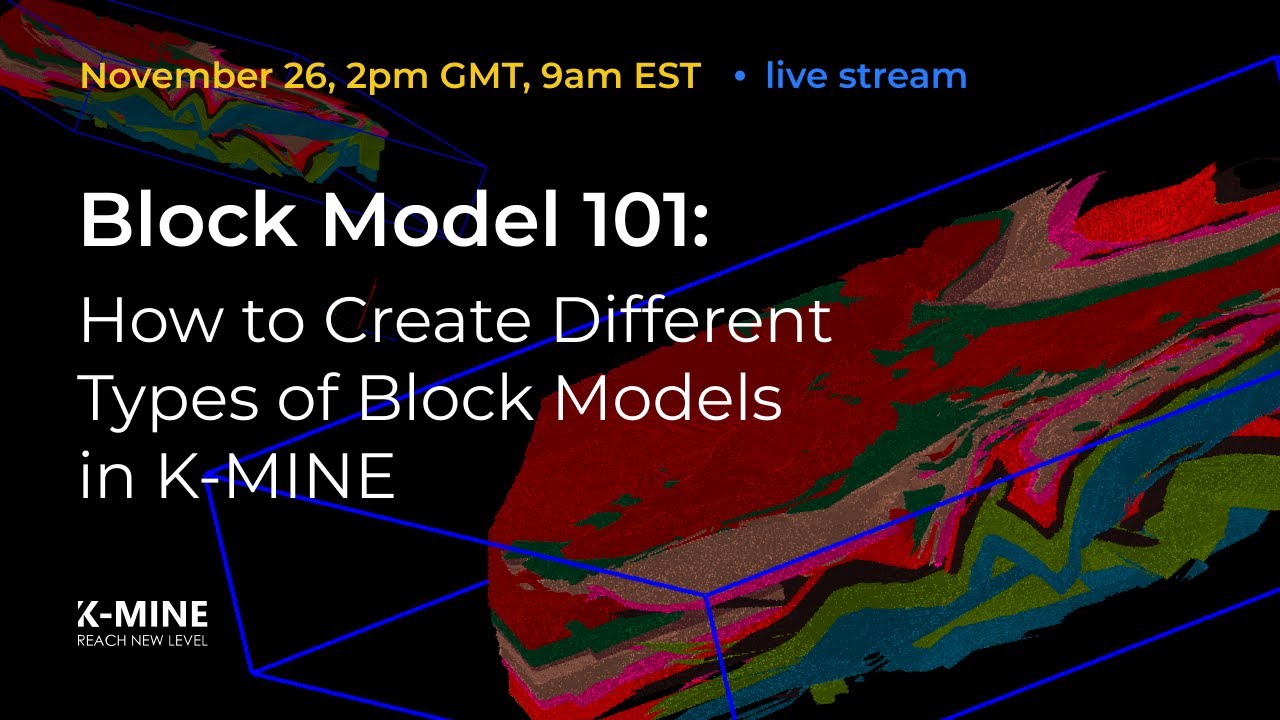 Block Model 101: How To Create Different Types Of Block Models In K ...