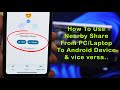 How to use Nearby Share [PC/Laptop to Android Phone, Vice Versa]