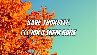 SAVE YOURSELF, I'LL HOLD THEM BACK - MY CHEMICAL ROMANCE (Lyric Video)