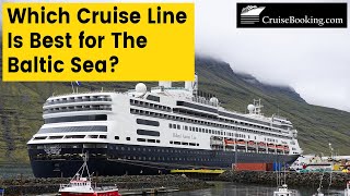 Which Cruise Line Is Best for the Baltic Sea | CruiseBooking.com