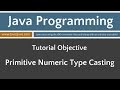 Learn Java Programming - Primitive Numeric Type Casting Tutorial