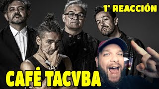 CAFÉ TACVBA |LA INGRATA|CANTANTE ESPAÑOL REACCIONA POR 1º VEZ ¿QUÉ HACE EN MEDIO DE LA CANCIÓN?