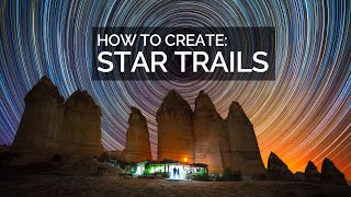 How To Create Stunning Star Trail Photographs START TO FINISH