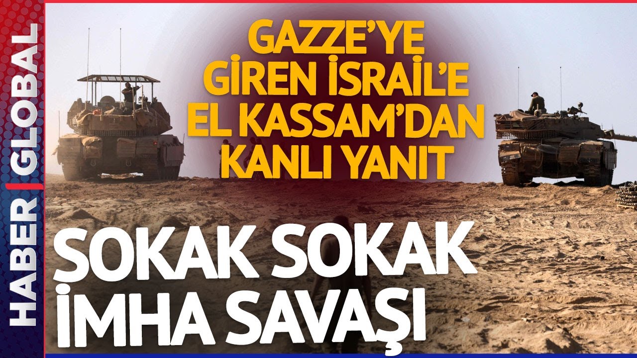 Gazze'ye Giren İsrail Ordusuna El Kassam'dan Kanlı Yanıt: Sokakta İmha ...