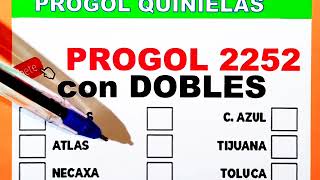 Progol 2252 con DOBLES |progol 2252 | progol Revancha 2252 #progol2252 #futbol #pronosticos