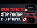 Remove Gmail Synced Contacts from Android Phone (Step-by-Step Guide)