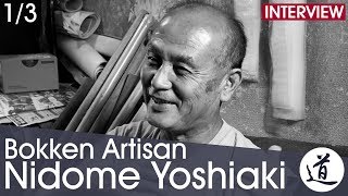 Nidome Yoshiaki - Japanese Bokken Artisan [Interview part 1/3 - EN/FR/JA]