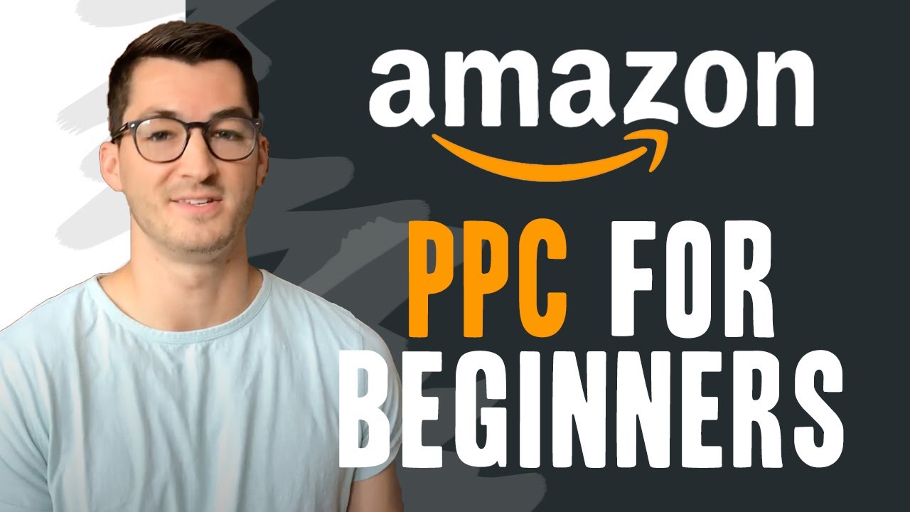 10 Amazon PPC Strategy Tips For Beginners... I Wish I Knew This When I ...