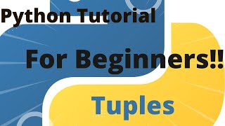 Python Tutorial for Beginners -13- Tuples