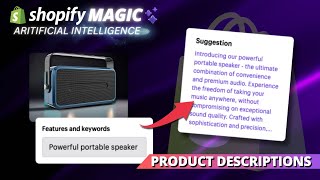 Generate Product Descriptions Instantly With Shopify Magic AI