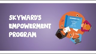 Steps to Success: The Skyward Empowerment Program