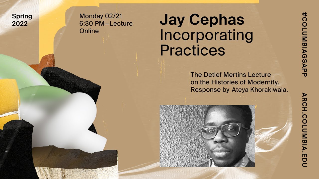 Columbia Gsapp Dean S Lecture Series Jay Cephas Youtube