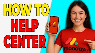 How To Access The Help Center And Chat With Support In Monday.com (Support Center 2026)