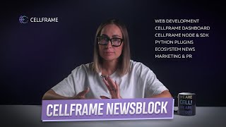 Cellframe NewsBlock. Episode 9