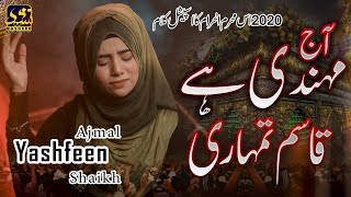 Emotional Kalam 2020 - Aj Mehndi Hai Qasim Tumhari - Yashfeen Ajmal Shaikh - Official Video