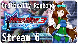 School President Trouble - Critically Ranking Megaman Star Force 3: Black Ace [Stream 6]