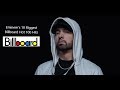 Eminem's 10 Biggest Billboard Hot 100 Hits