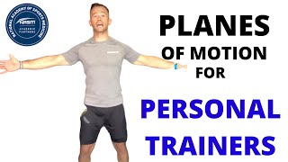 Planes of Motion - For Personal Trainers
