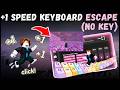 ⌨️ +1 Speed Keyboard Escape Script 2026 🔥 Auto Run + Unlock All (NO KEY)