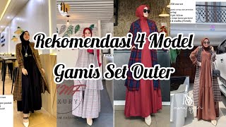 REKOMENDASI 4 MODEL GAMIS SET OUTER TERBARU