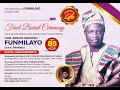 FINAL BURIAL CEROMY HON. SIMEON FUNMILAYO (A.K.A TOKOTAYA)