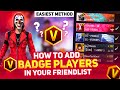 How To Add V BADGE Youtubers In Your Friend List 🤯 | Free V BADGE | Garena Free Fire