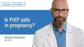 Is PrEP safe in pregnancy?