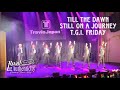 Travis Japan in Seattle🇺🇸 -Till the Dawn/ Still on a journey/ T.G.I. Friday Night