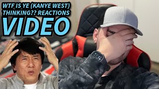 WHY Kanye west/Ye WHY??? Reactions video