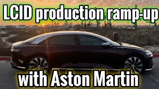 LCID production ramp up with Aston Martin