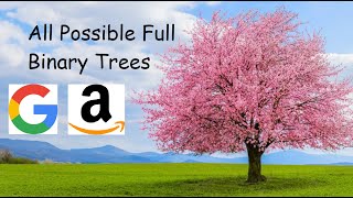All Possible Full Binary Trees - LeetCode 894 - Python
