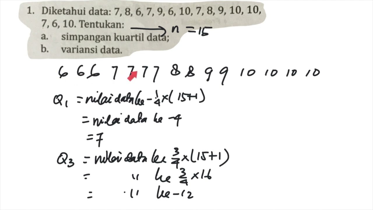 Diketahui Data, 7,8,6,7,9,6,10,7,8,9,10,10,7,6,10, Tentukan Simpangan ...