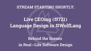 Live CEOing Ep721: Language Design Review for Data Structures