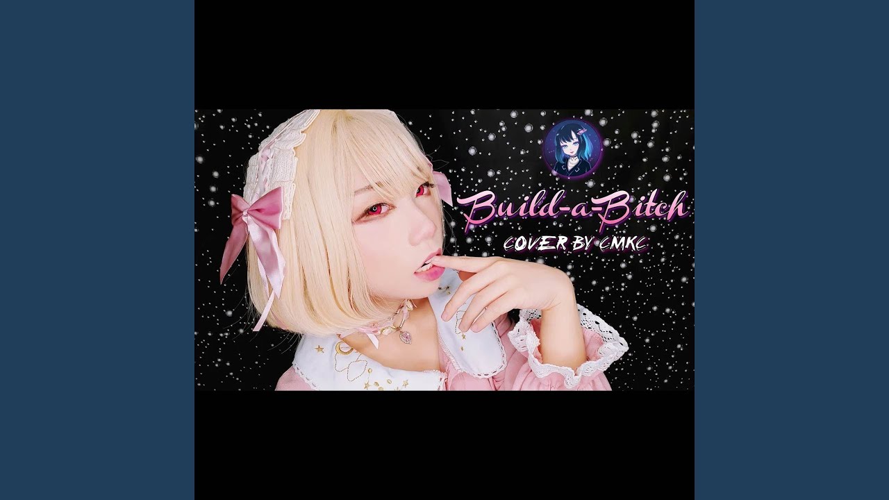 Build A Bitch - YouTube