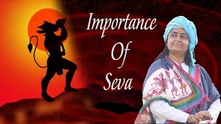 Importance Of Seva सेवा का महत्व -Prernamurti Bharti Shriji