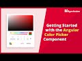 Getting Started with the Angular Color Picker Component