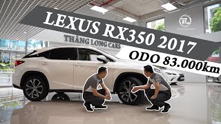 Chiếc Lexus RX350 đời 2017, sau 7 năm đi có 80.000km là một chiếc xe ngon | Lê Minh Thành