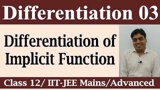 Differentiation # 3 | Differentiation of implicit function