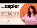 How to Use Webhooks in Zapier | 2026 Guide