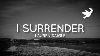I Surrender (feat. Lauren Daigle) - Hillsong United | Lyrics