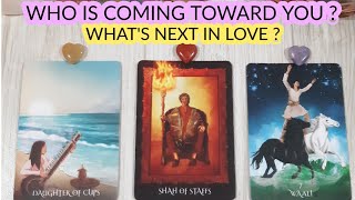 PICK ➡️ WHO IS COMING TOWARDS YOU IN LOVE 😍 WHAT'S NEXT IN LOVE ❤️ | TIMELESS