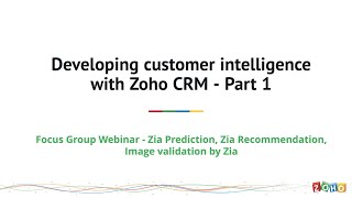 Building customer intelligence in Zoho CRM - Zia Prediction Builder, Recommendations and Validation