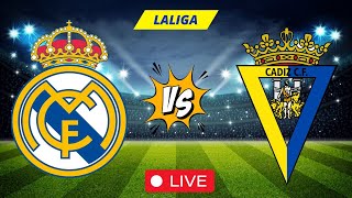 Real Madrid vs Cadiz Live | LaLiga 2024 Live Match Streaming