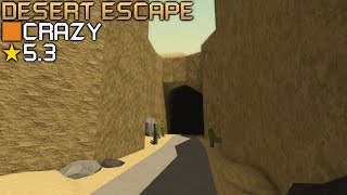 Roblox: FE2 Community Maps - Desert Escape PORTED \u0026 UPDATED (Low Crazy)