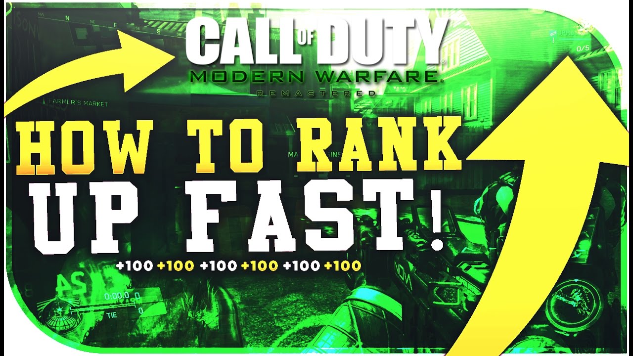 HOW TO RANK UP FAST IN COD 4 REMASTERED! HOW TO LEVEL UP FAST IN COD 4 ...