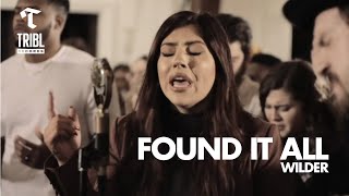 Found It All | WILDER | TRIBL